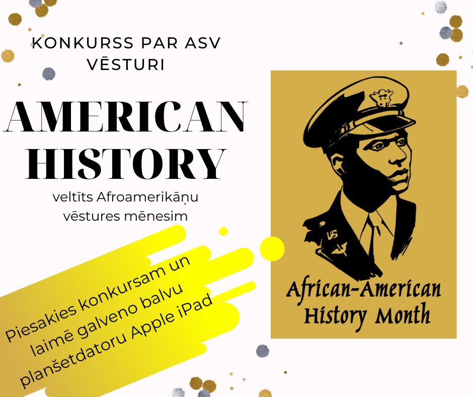 Konkurss par ASV vēsturi "American history" veltīts Afroamerikāņu vēstures mēnesim